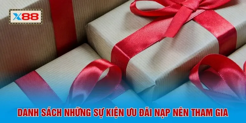 Danh sách những sự kiện ưu đãi nạp nên tham gia